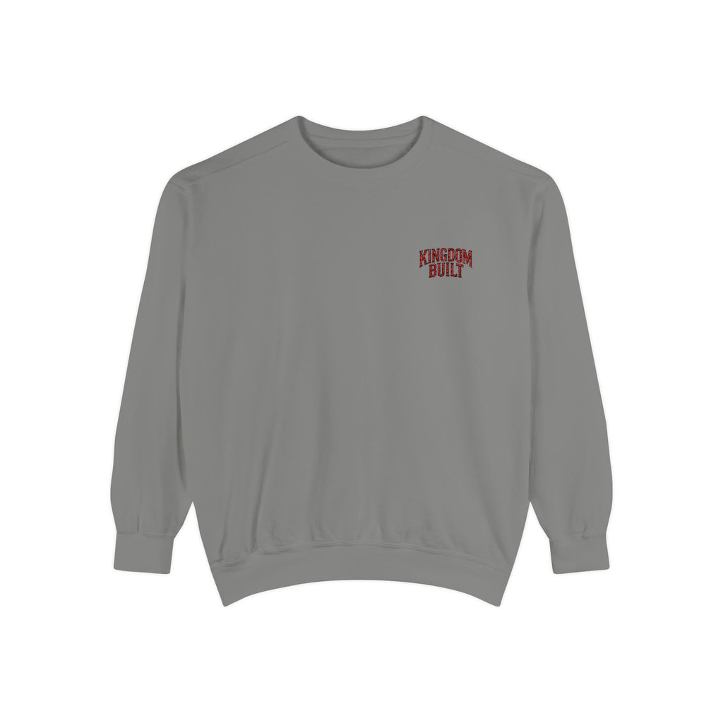 KINGDOM BUILT SWEATSHIRT
