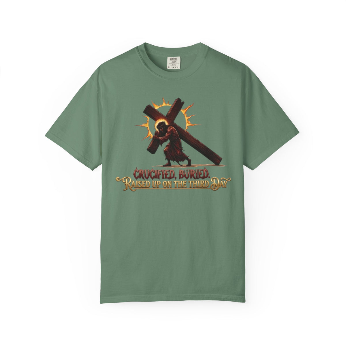 KINGDOM BUILT, CRUCIFIED, BURIED, RAISED UP ON THE THIRD DAY TEE