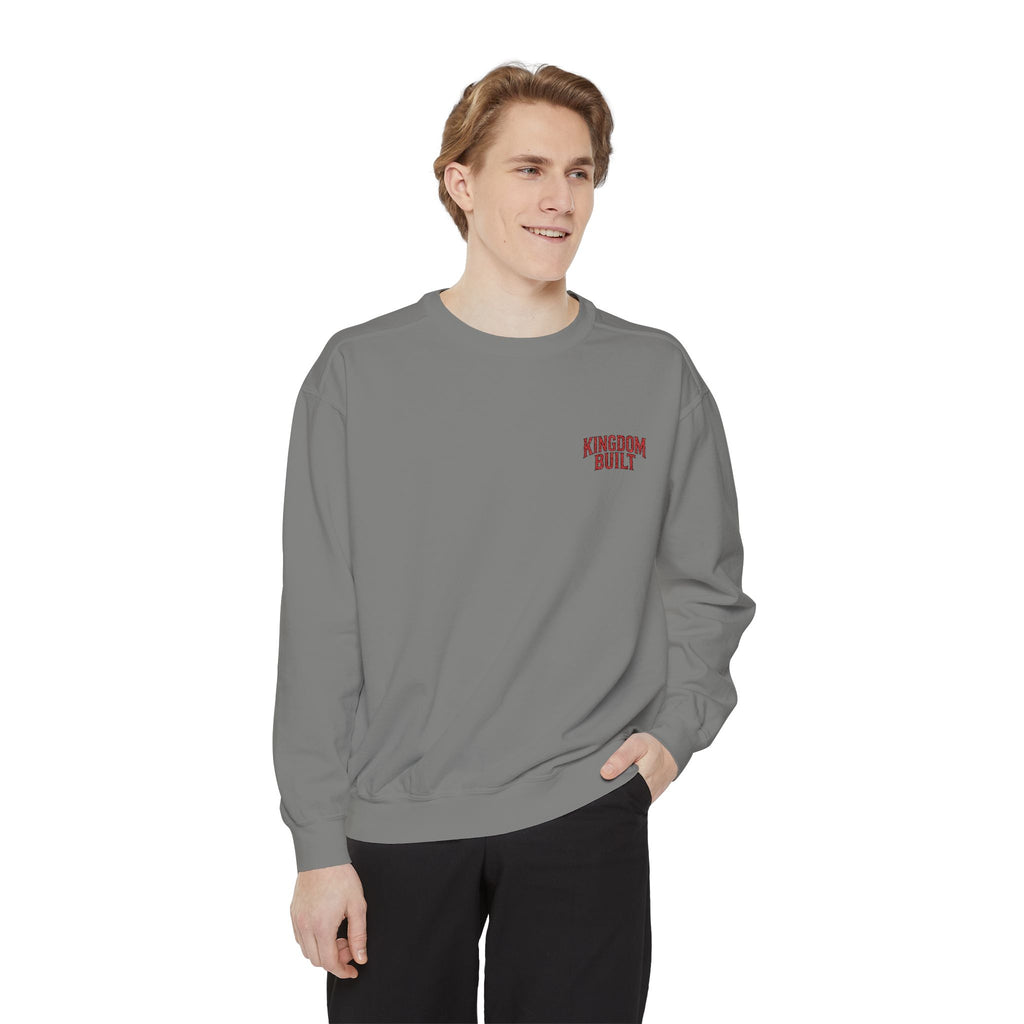 KINGDOM BUILT SWEATSHIRT
