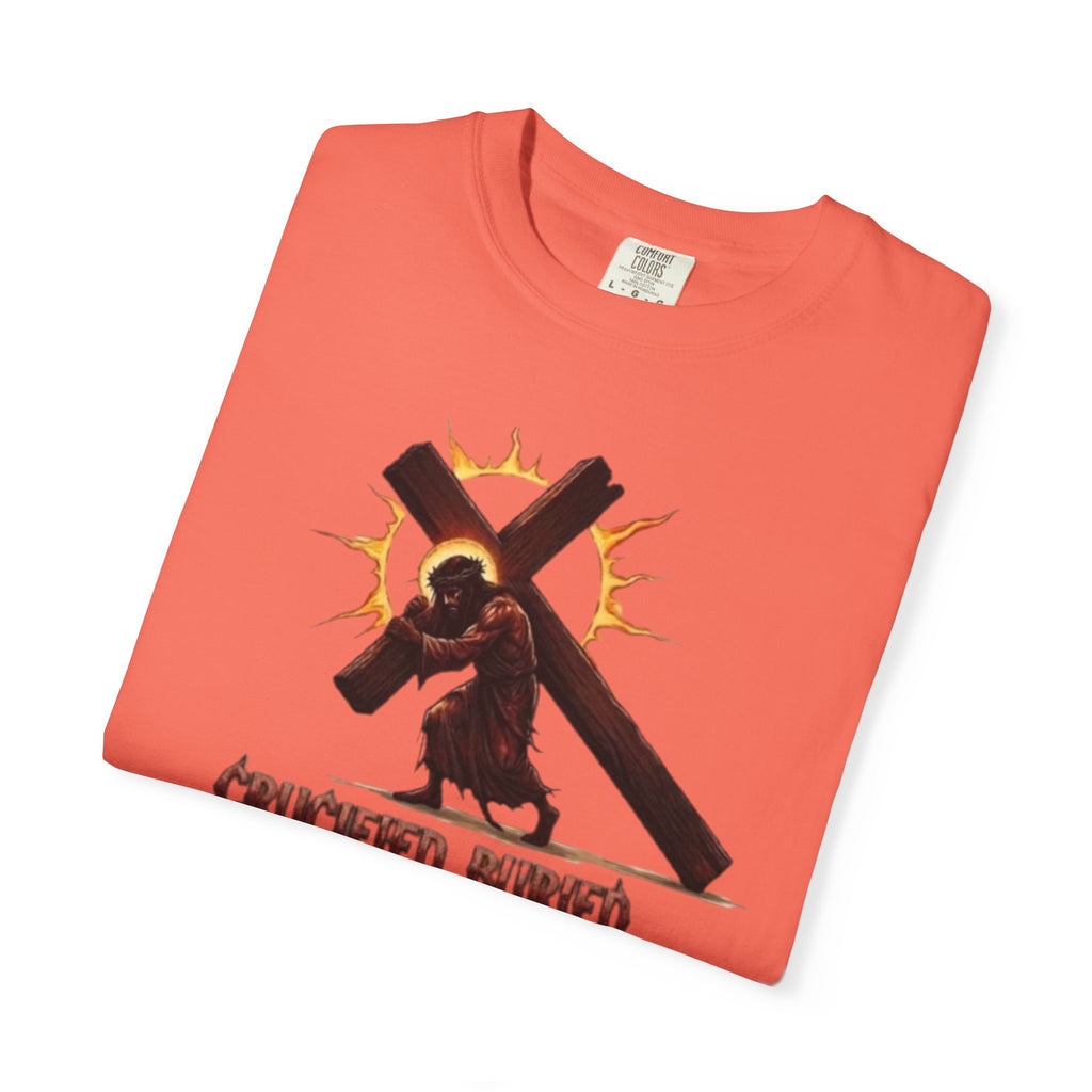 KINGDOM BUILT, CRUCIFIED, BURIED, RAISED UP ON THE THIRD DAY TEE