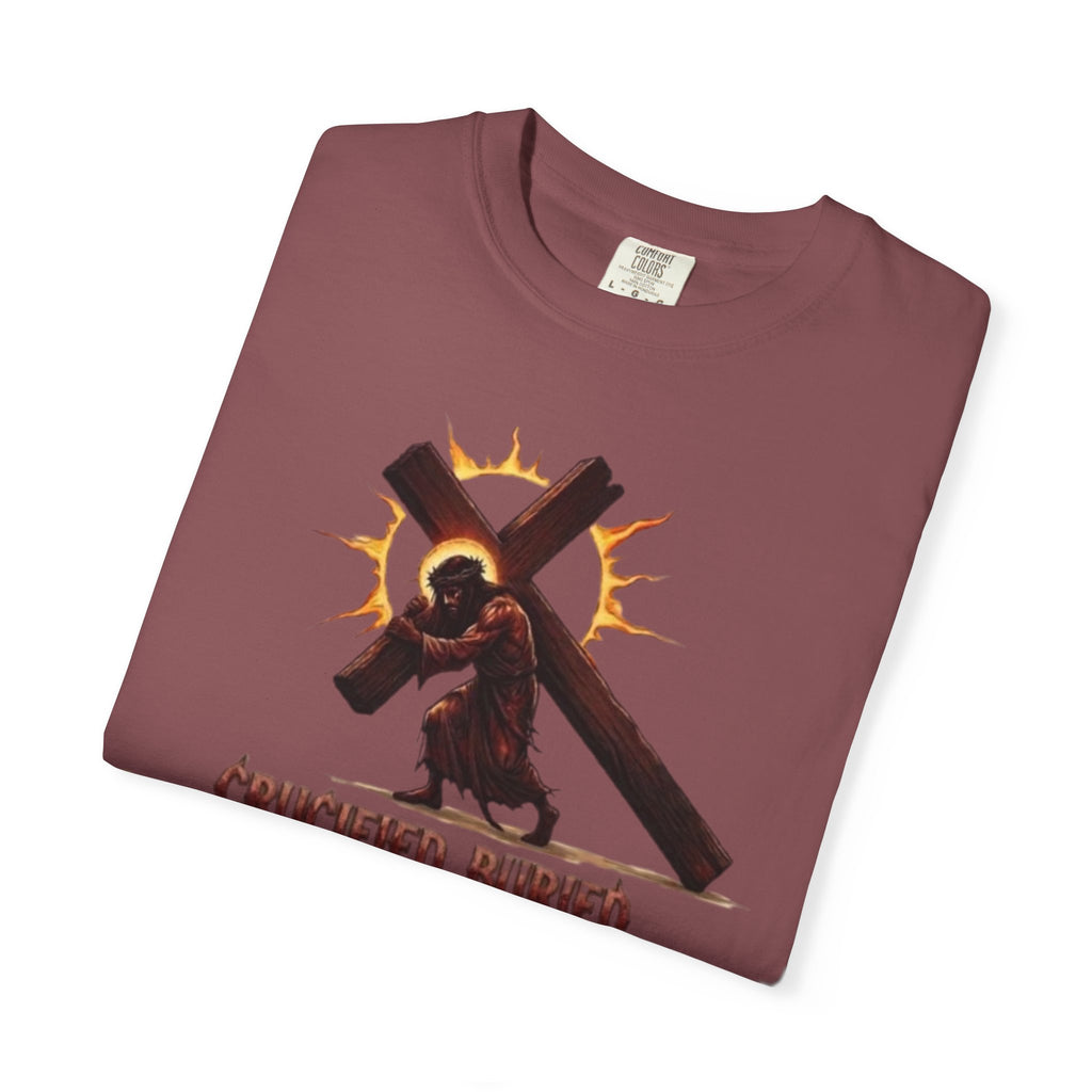 KINGDOM BUILT, CRUCIFIED, BURIED, RAISED UP ON THE THIRD DAY TEE
