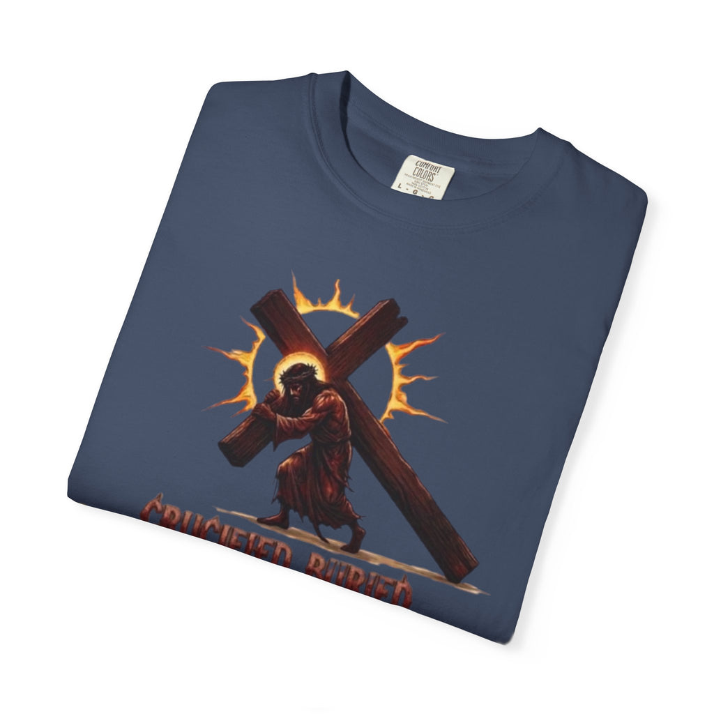 KINGDOM BUILT, CRUCIFIED, BURIED, RAISED UP ON THE THIRD DAY TEE