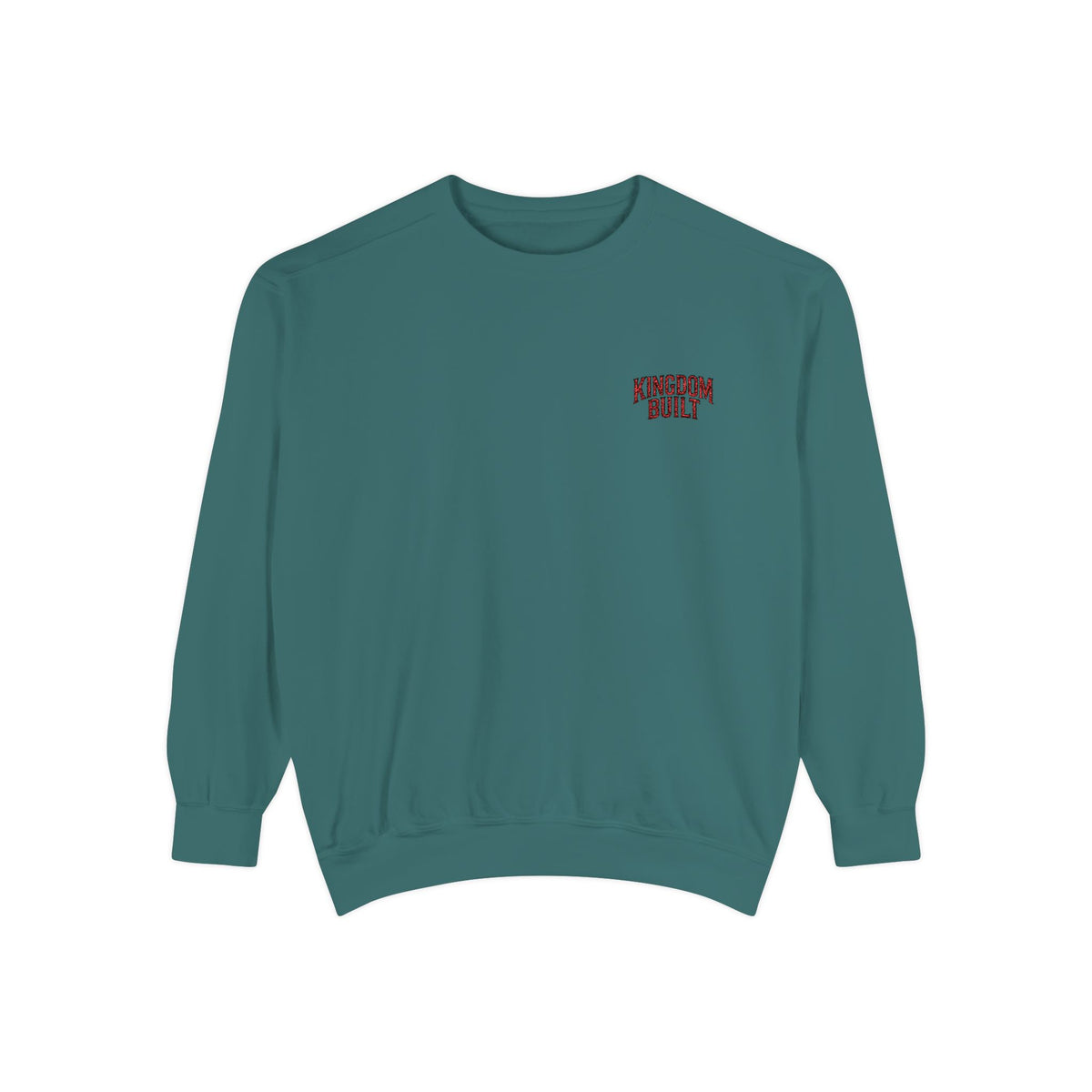KINGDOM BUILT SWEATSHIRT