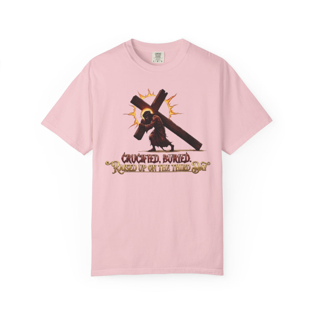 KINGDOM BUILT, CRUCIFIED, BURIED, RAISED UP ON THE THIRD DAY TEE