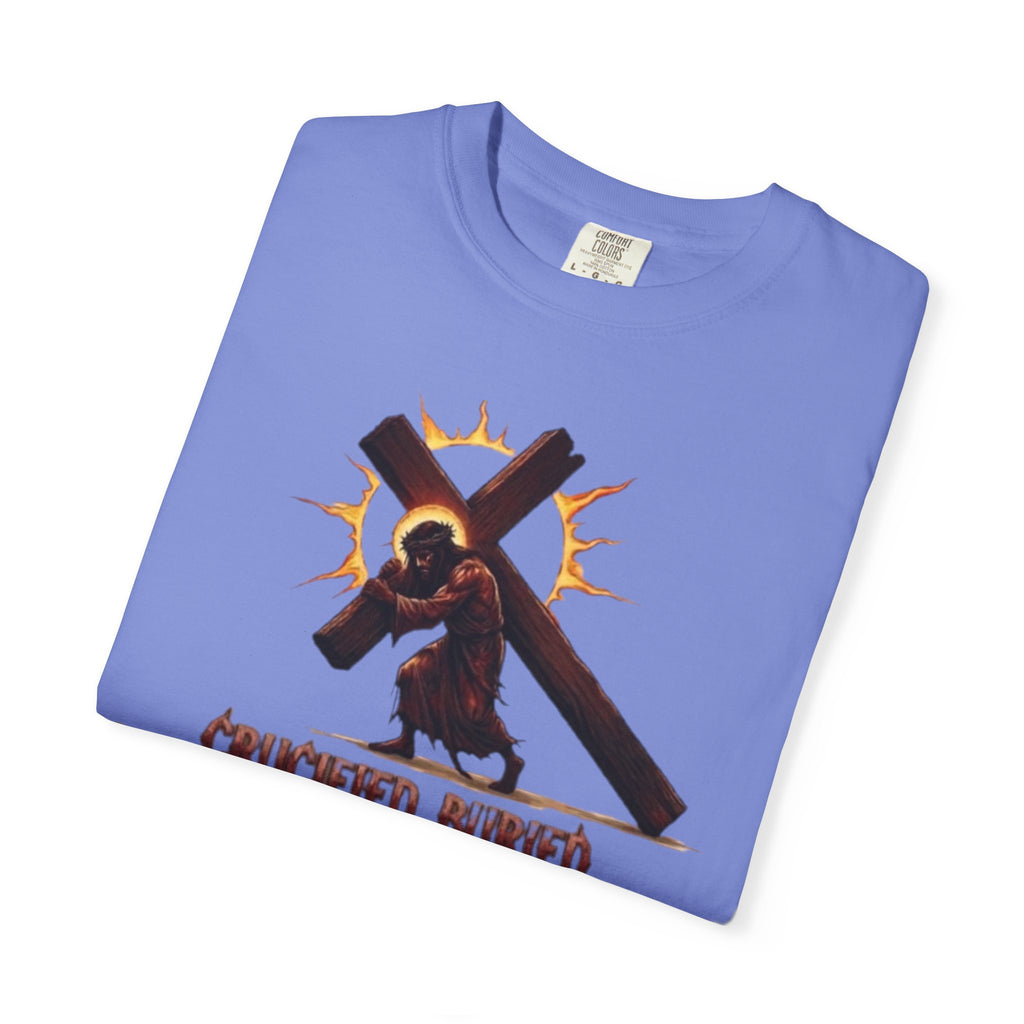 KINGDOM BUILT, CRUCIFIED, BURIED, RAISED UP ON THE THIRD DAY TEE