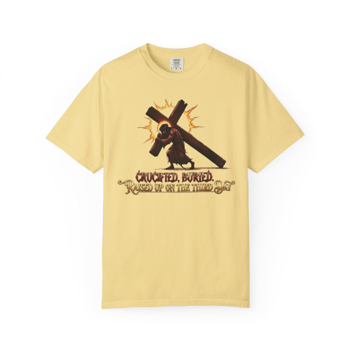 KINGDOM BUILT, CRUCIFIED, BURIED, RAISED UP ON THE THIRD DAY TEE