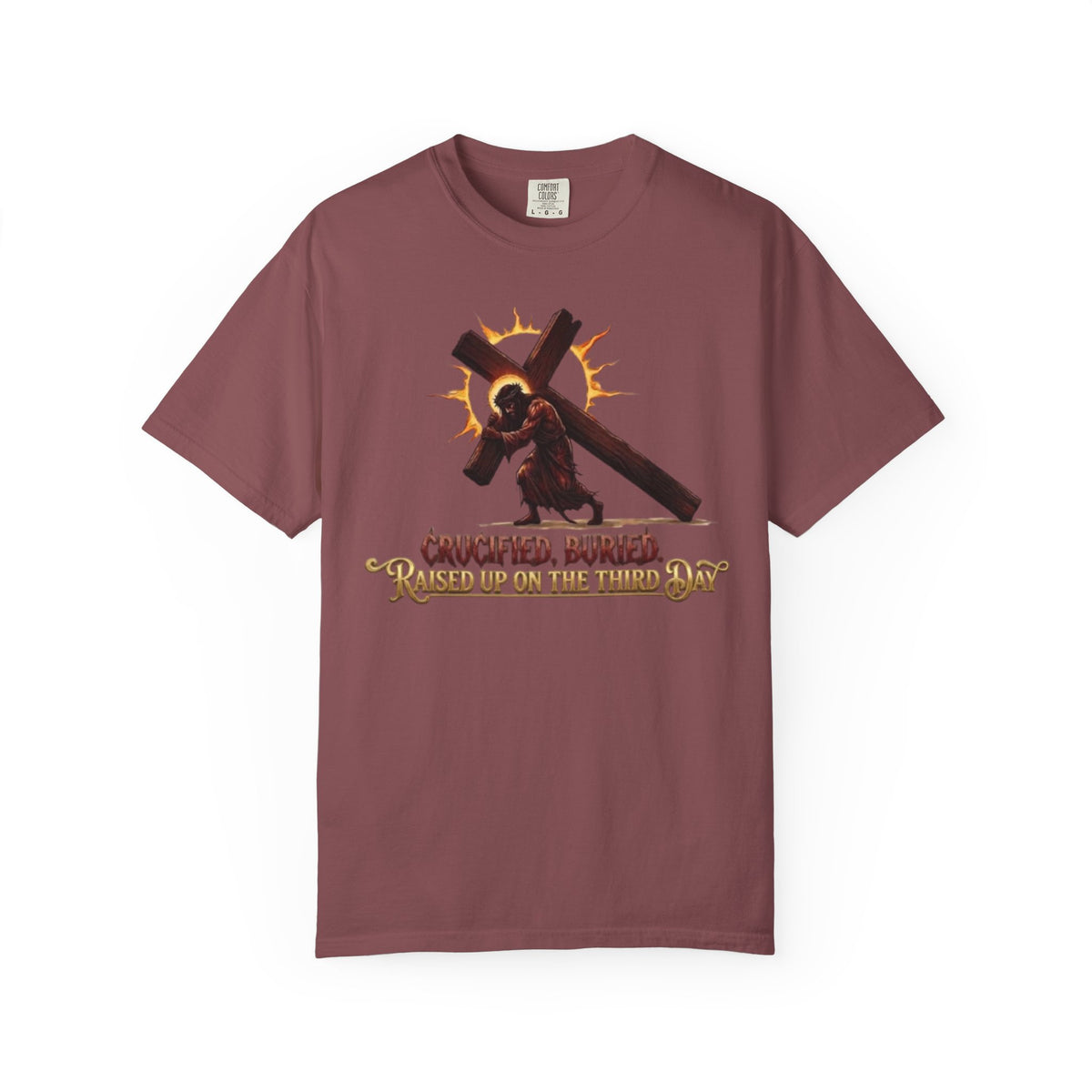 KINGDOM BUILT, CRUCIFIED, BURIED, RAISED UP ON THE THIRD DAY TEE