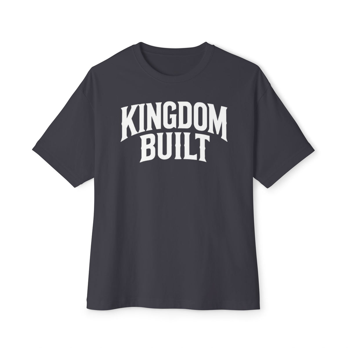 KINGDOM BUILT TEE