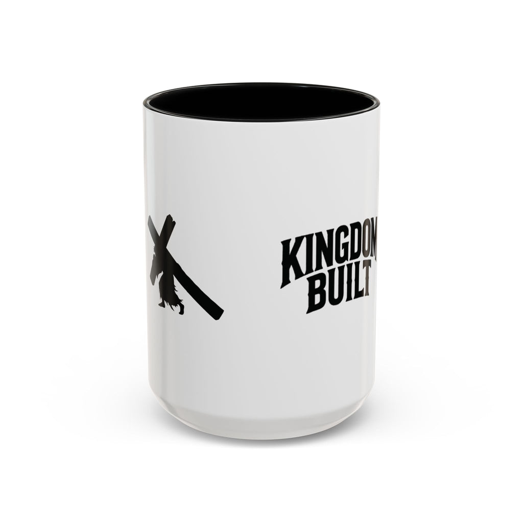 KINGDOM BUILT COFFEE MUG