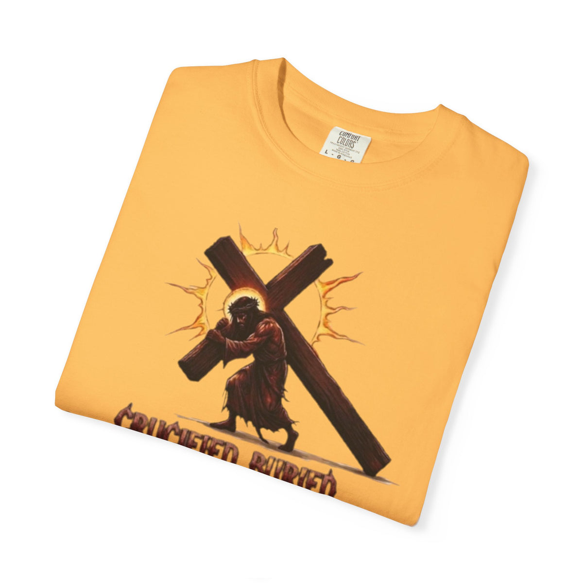 KINGDOM BUILT, CRUCIFIED, BURIED, RAISED UP ON THE THIRD DAY TEE