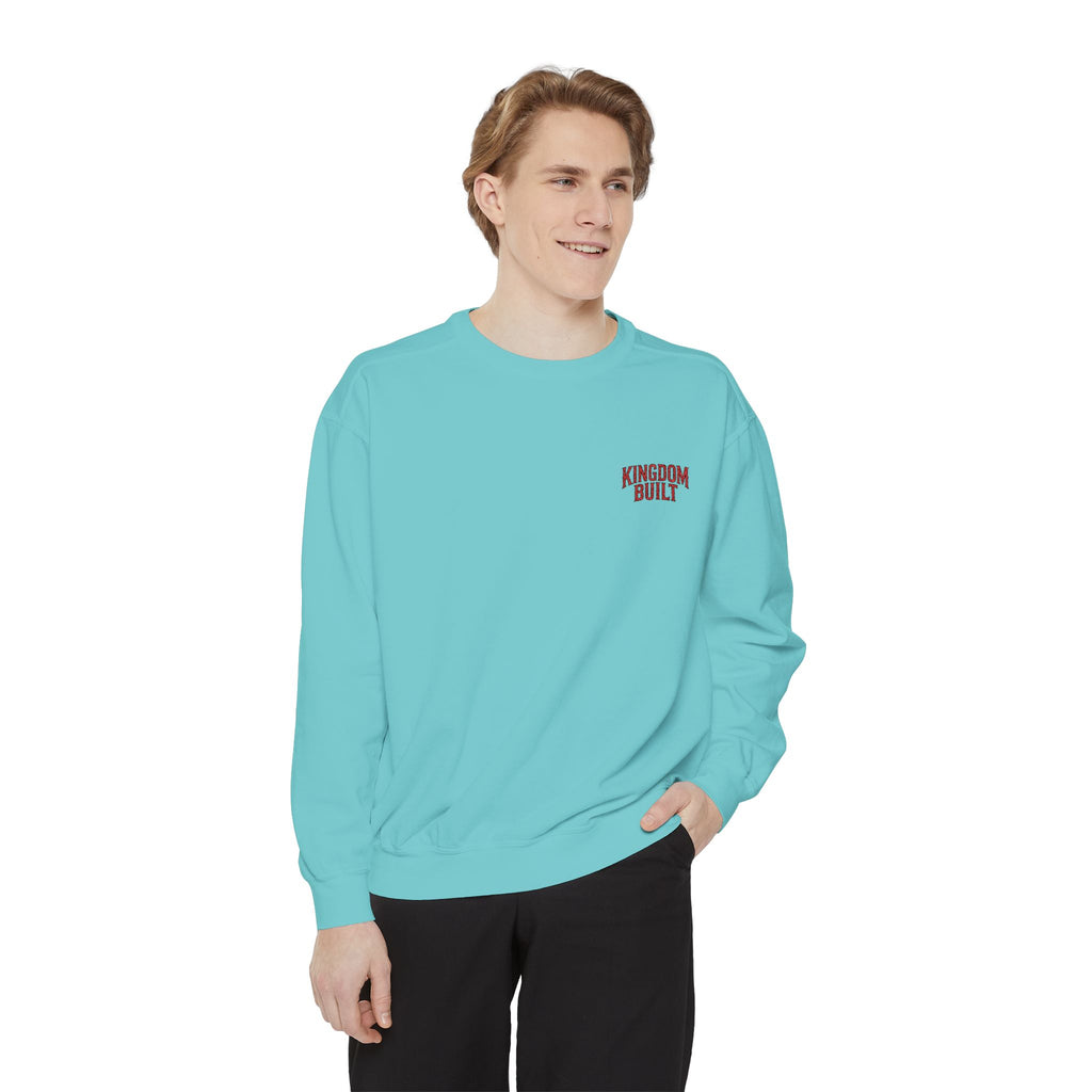 KINGDOM BUILT SWEATSHIRT