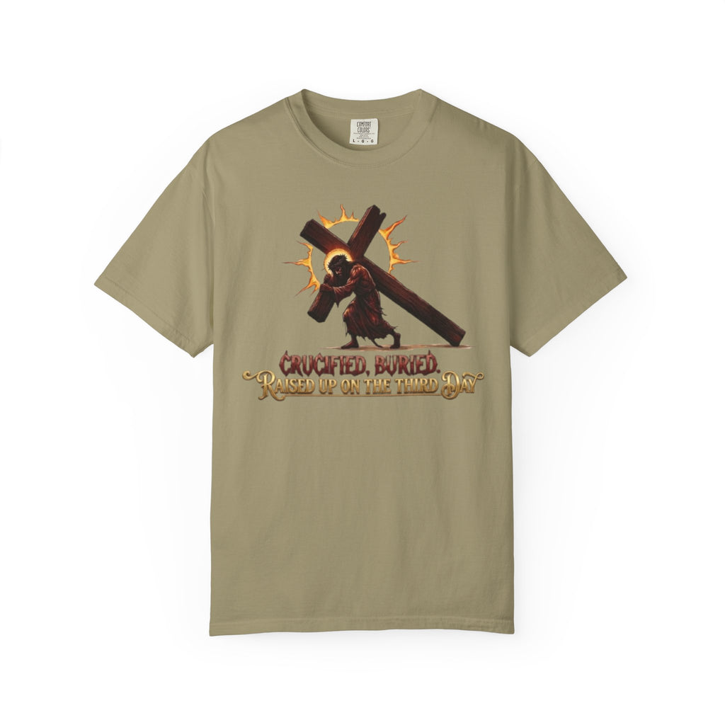 KINGDOM BUILT, CRUCIFIED, BURIED, RAISED UP ON THE THIRD DAY TEE