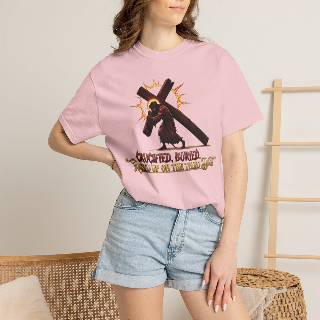 KINGDOM BUILT, CRUCIFIED, BURIED, RAISED UP ON THE THIRD DAY TEE