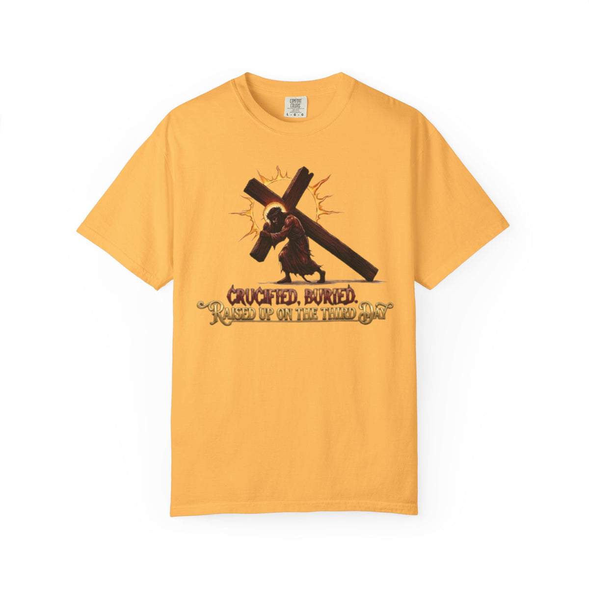 KINGDOM BUILT, CRUCIFIED, BURIED, RAISED UP ON THE THIRD DAY TEE