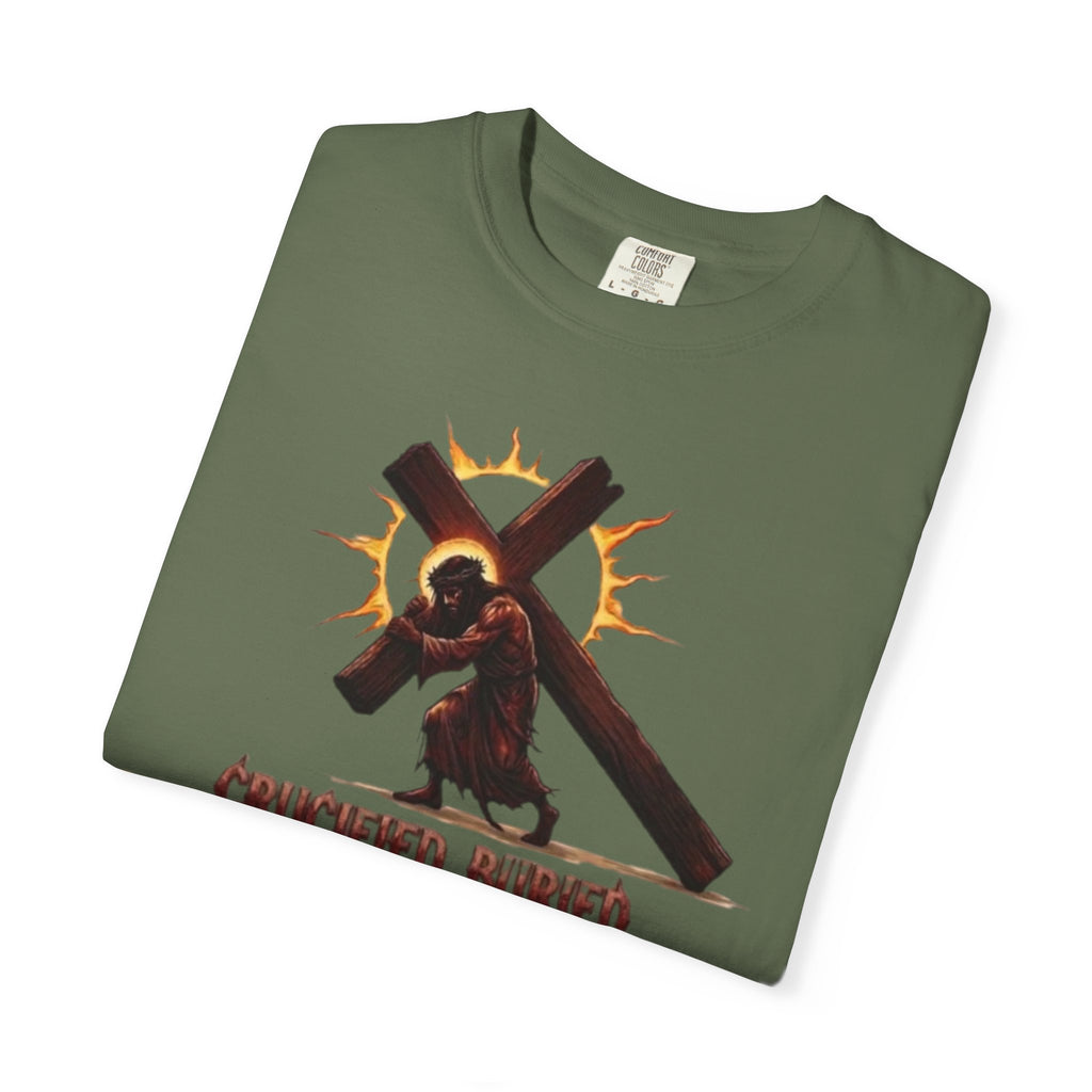 KINGDOM BUILT, CRUCIFIED, BURIED, RAISED UP ON THE THIRD DAY TEE
