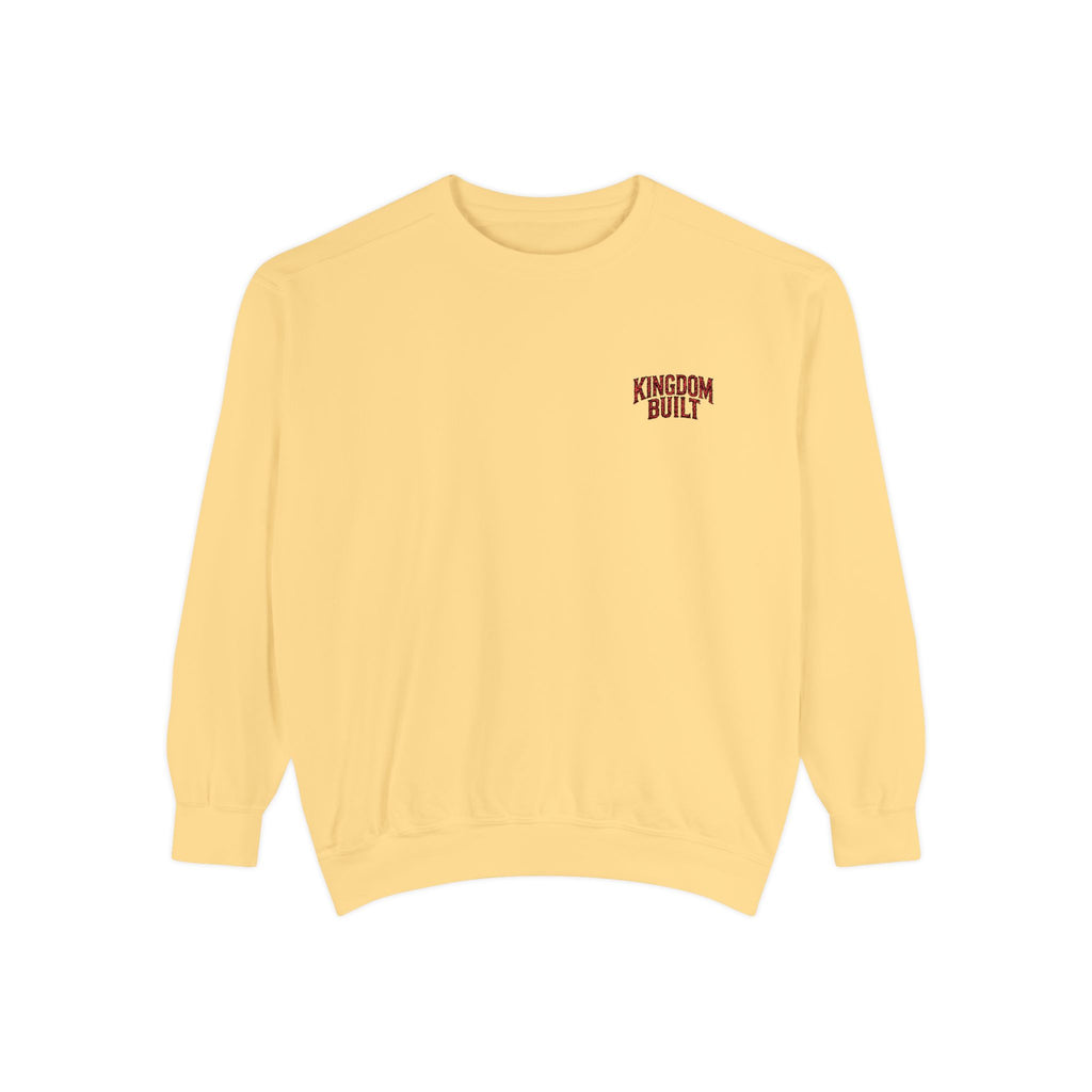 KINGDOM BUILT SWEATSHIRT