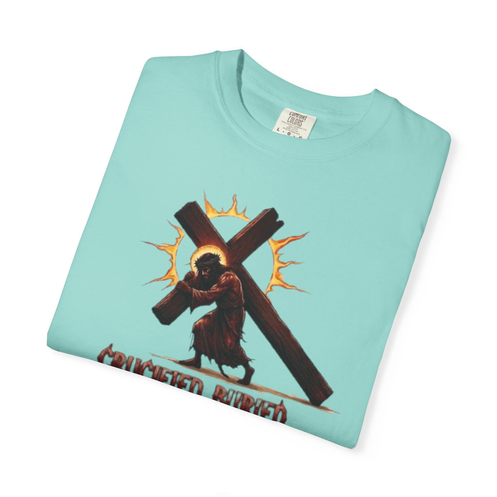 KINGDOM BUILT, CRUCIFIED, BURIED, RAISED UP ON THE THIRD DAY TEE