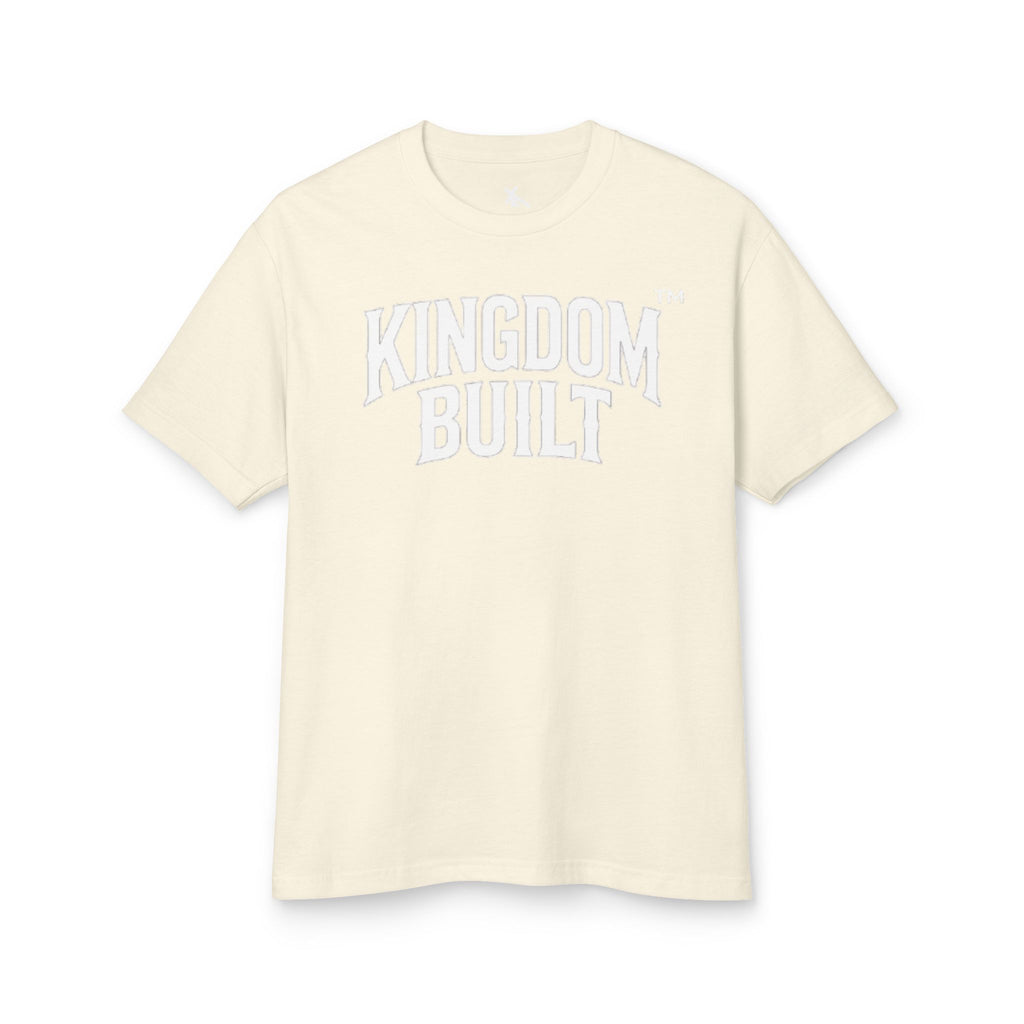 KINGDOM BUILT TEE