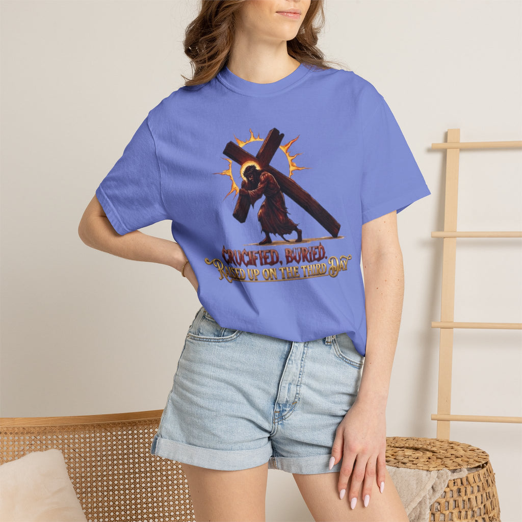 KINGDOM BUILT, CRUCIFIED, BURIED, RAISED UP ON THE THIRD DAY TEE