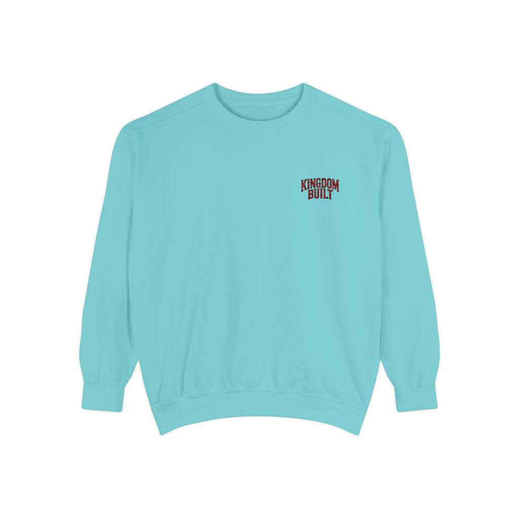 KINGDOM BUILT SWEATSHIRT